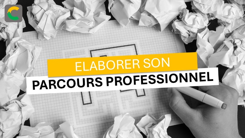 Elaborer son parcours professionnel